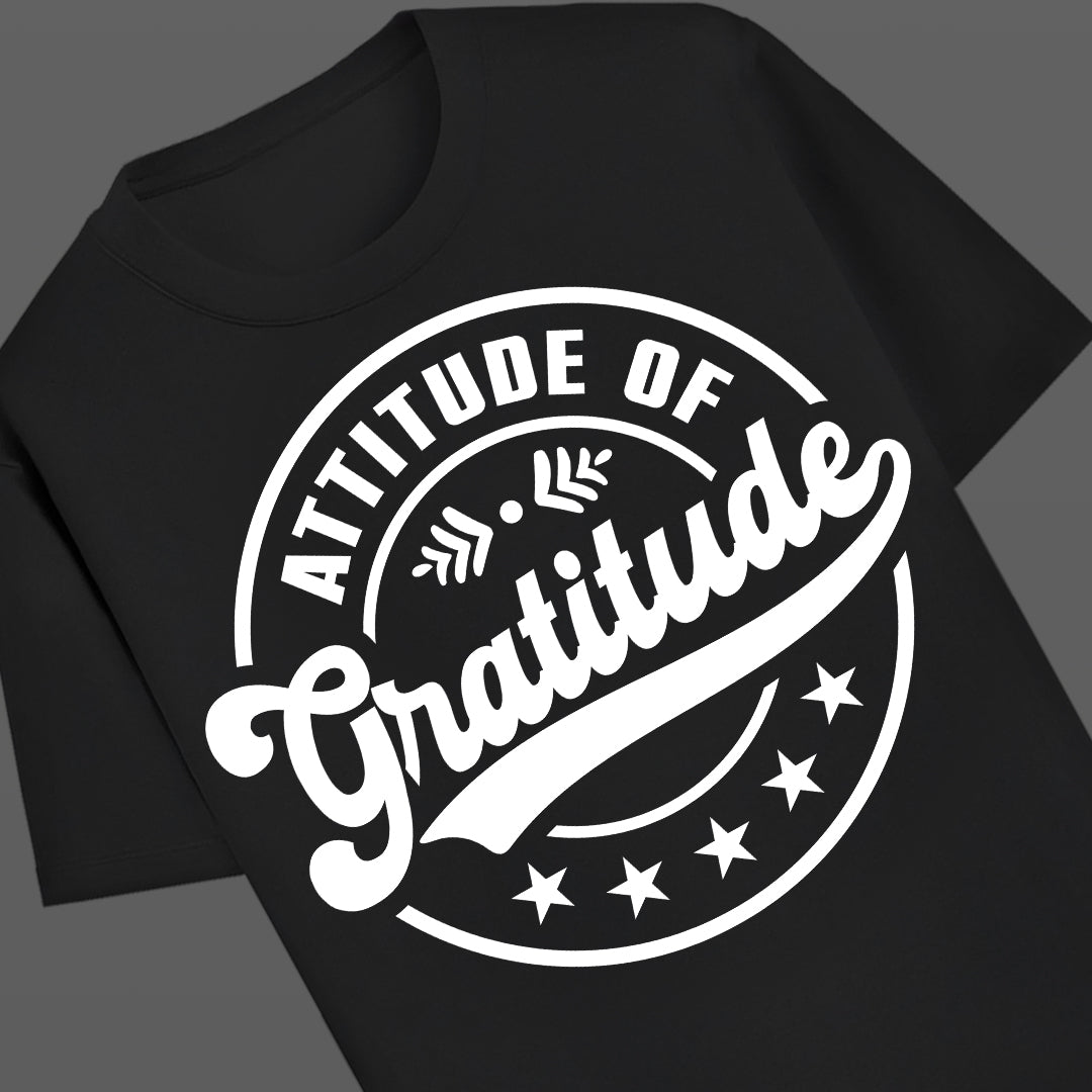 Attitude Of Gratitude- Unisex Round Neck Half Sleeves Classic T-shirt