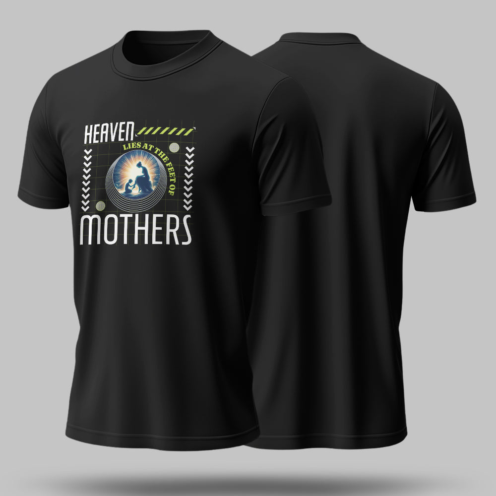 Heaven Lies At The Feet Of Mothers- Unisex Round Neck Half Sleeves Classic T-shirt