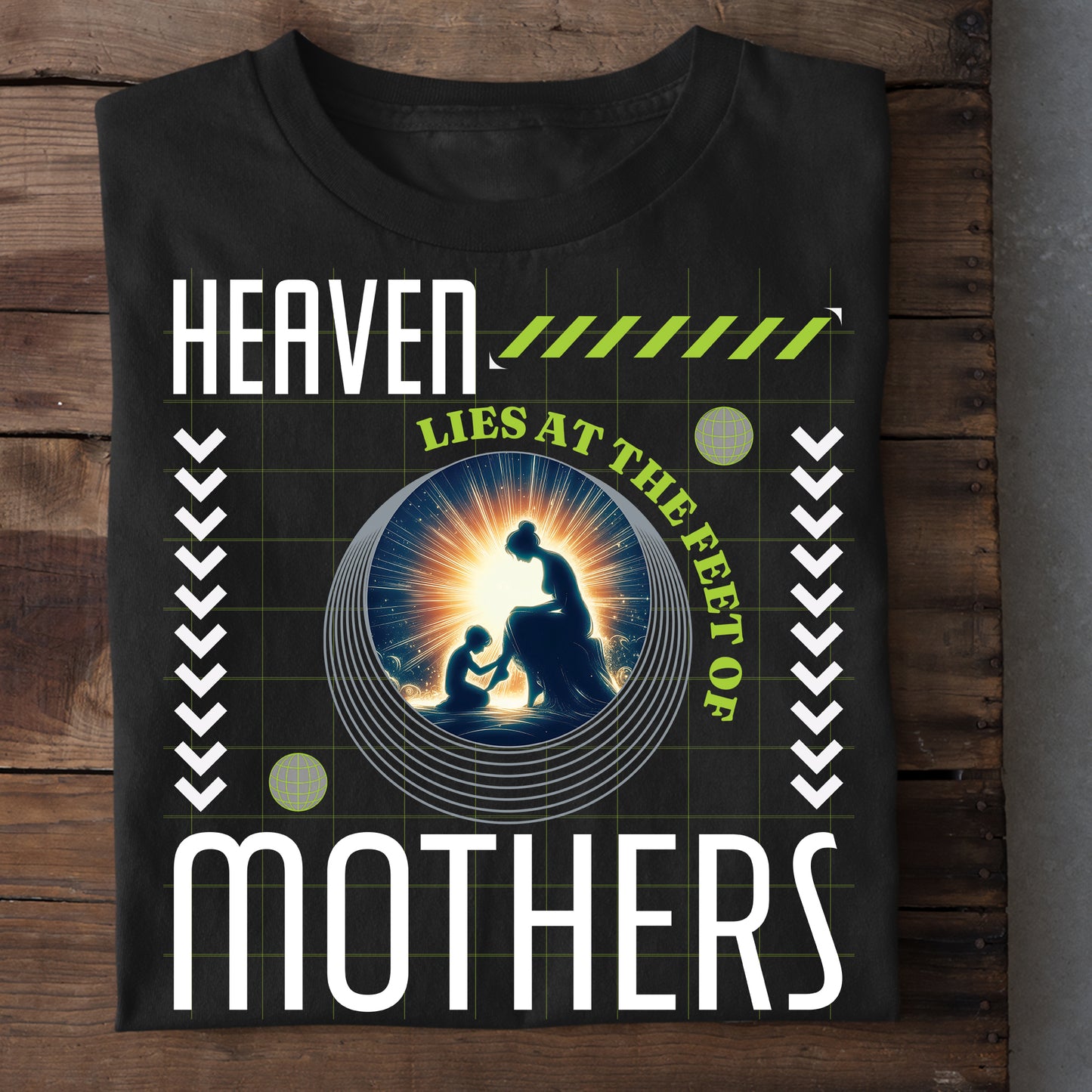 Heaven Lies At The Feet Of Mothers- Unisex Round Neck Half Sleeves Classic T-shirt