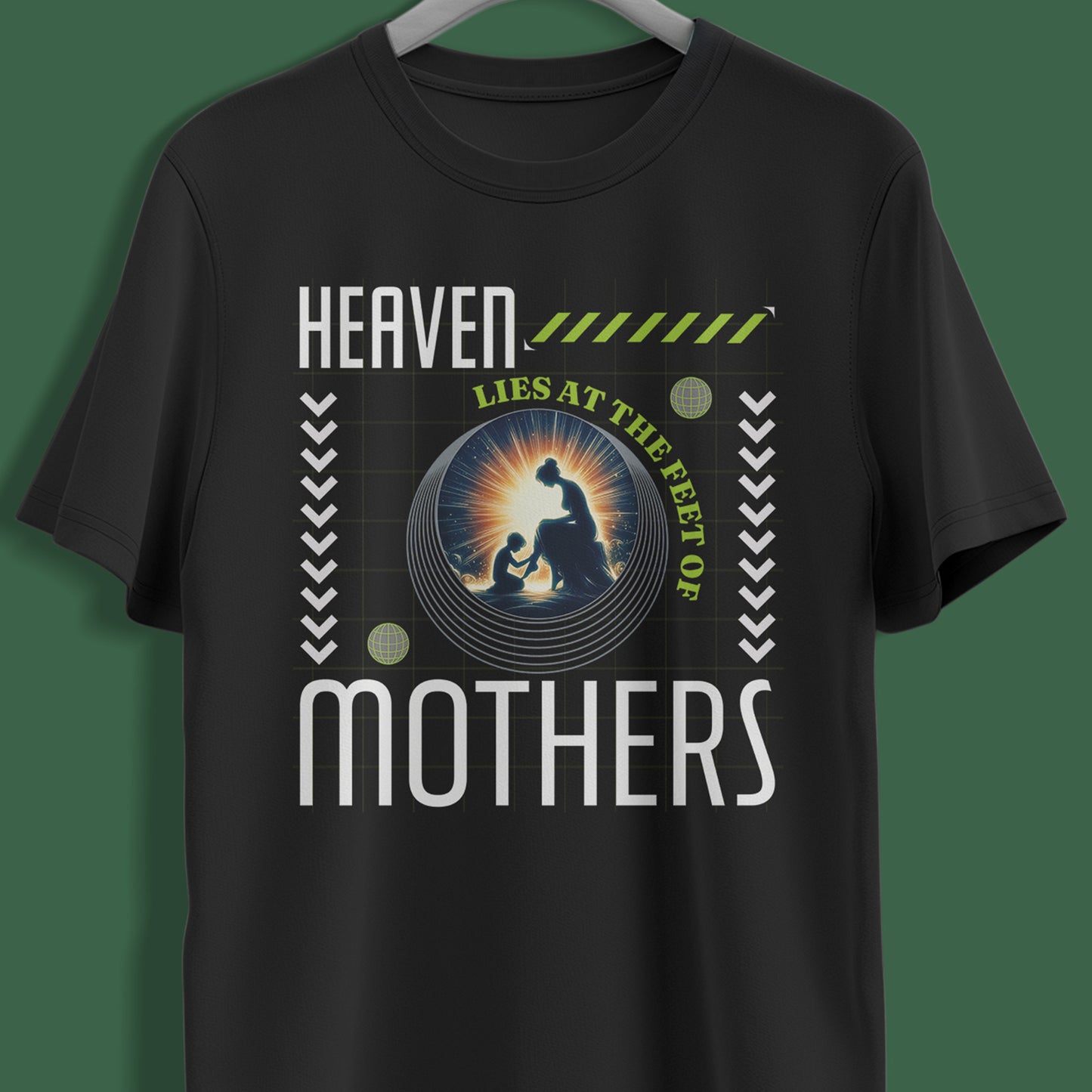 Heaven Lies At The Feet Of Mothers- Unisex Round Neck Half Sleeves Classic T-shirt