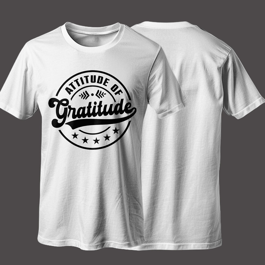 Attitude Of Gratitude White- Unisex Round Neck Half Sleeves Classic T-shirt